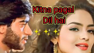 💖🥀💘 Kitna pagal dil hai💘🥀💖 कितना पागल दिल है 💘🥀💖musicgenre love hindisong [upl. by Ravo235]