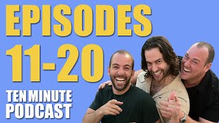 Episodes 1120  Ten Minute Podcast  Chris DElia Bryan Callen and Will Sasso [upl. by Anawak]