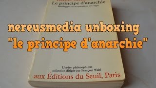 LE PRINCIPE DANARCHIE by Reiner Schurmann book unboxing [upl. by Wheeler]