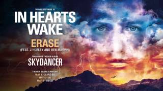 In Hearts Wake  Erase feat Ben Marvin amp J Hurley of Hacktivist [upl. by Milks]