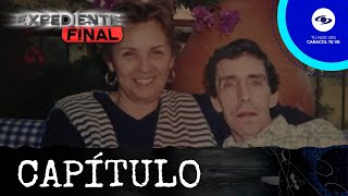 Expediente Final Bernardo Romero falleció al lado de su esposa Judith Hernández Caracol TV [upl. by Dann]