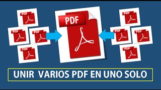 COMO UNIR VARIOS PDF EN UNO SOLO [upl. by Repmek29]