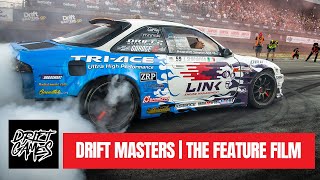 DRIFT MASTERS  THE MOVIE – Produced by Drift Games [upl. by Chicoine]