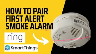 Ring Alarm  How To Connect and Pair First Alert Smoke Alarm and Smartthings [upl. by Horten47]