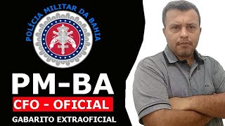 PM BA 2022  CFO Oficial  Gabarito Extraoficial  Correção da Prova [upl. by Asecnarf7]