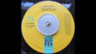 Nocera  Tell U So Radio Mix 1987 [upl. by Eylrac745]