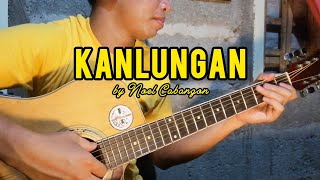 KANLUNGAN  NOEL CABANGON LYRICS [upl. by Huang]