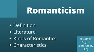 What is Romanticism  Romantic Period  Characteristics of Romanticism English Literature [upl. by Antone594]