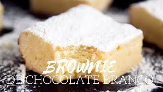 COMO FAZER BROWNIE DE CHOCOLATE BRANCO fácil e rápido [upl. by Concha294]