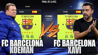 FC BARCELONA de XAVI vs FC BARCELONA de KOEMAN  Experimentos Fifa 22 [upl. by Ylhsa]