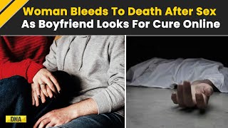 Gujarat Shocker Woman Bleeds To Death After Sex In Hotel Room As Boyfriend Look For Online Remedies [upl. by Mattheus]