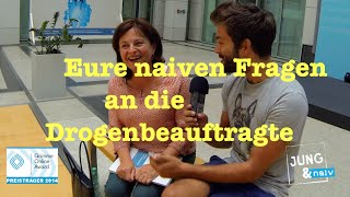 Eure Fragen an die Drogenbeauftragte  Jung amp Naiv Folge 182 [upl. by Anaeed175]