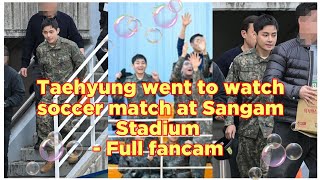 Taehyung went to watch soccer game full fancam taehyung bts [upl. by Nnylirret108]