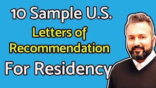 10 Sample US Letters of Recommendation for Residency [upl. by Hcab412]