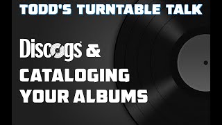 Discogs amp Cataloging Your Albums [upl. by Enutrof484]