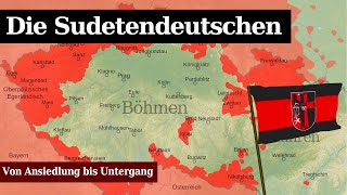 Die Sudetendeutschen  Von Ansiedlung bis Untergang [upl. by Ertnom]