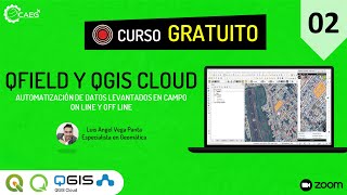 ðŸŒŽ Curso Â¡GRATIS de QField y QGIS Cloud 02  CAEG [upl. by Omik956]