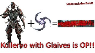 Kullervo And Glaives Are OP  Warframe [upl. by Lede200]