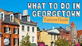 Georgetown Visitors Guide  Top Things To Do in Georgetown [upl. by Annawit]