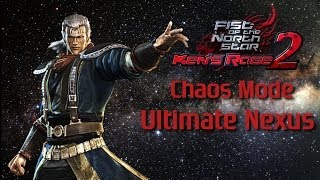 Fist of the North Star Kens Rage 2  Shew  Ultimate Nexus  Chaos mode [upl. by Yelruc854]