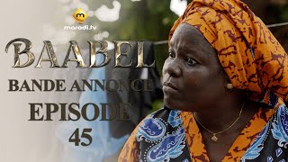 Série  Baabel  Saison 1  Episode 45  Bande annonce [upl. by Usanis]