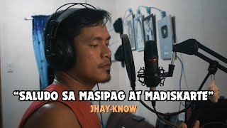 Jhayknow  SALUDO SA MASIPAG AT MADISKARTE Lyric Video  RVW [upl. by Perkoff]