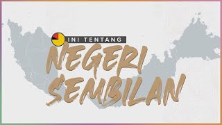 INFOGRAFIK Ini Tentang Negeri Sembilan [upl. by Fachini]