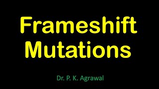 Frameshift Mutations [upl. by Ainatit]