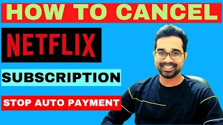 How To Cancel Netflix Subscription  How To Stop Automatic Payment On Netflix [upl. by Elacim105]