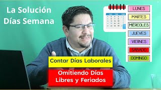 Contar los días hábiles omitiendo feriados y días libres hazlo con la función DIASLABINTL [upl. by Rotsen]