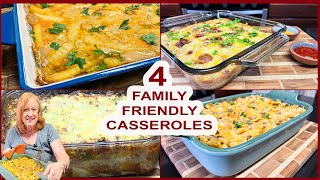 4 FAMILY FRIENDLY CASSEROLES for Dinner Ideas [upl. by Rayburn]