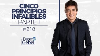 Dante Gebel 218  Cinco principios infalibles – Parte I [upl. by Anivlac]