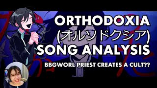 オルソドクシア Orthodoxia  whats the song about [upl. by Yun]