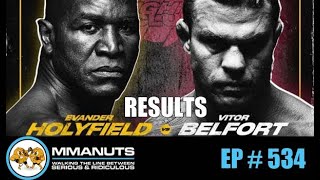 Holyfield vs Belfort Results  MMANUTS MMA Podcast [upl. by Adnical911]