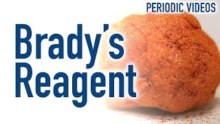 Bradys Reagent  Periodic Table of Videos [upl. by Ahsenyt]