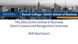 2023 Zicklin School of Business Dean’s Honors and Recognition Ceremony [upl. by Coffin233]