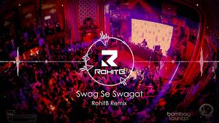 Swag Se Swagat  RohitB Remix [upl. by Shana829]