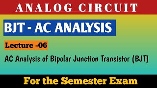 AC Analysis of BJT  Basics of AC Analysis   Part 1 [upl. by Edric718]