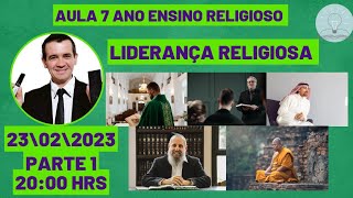 Liderança Religiosa Parte1 👳‍♂️🧕 I Aula 7 Ano Ensino Religioso  Ensino Fundamental 2 [upl. by Haerle]