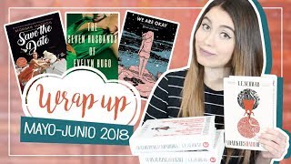 Wrap up MayoJunio 2018  Libros del Mes ¡Colectivo [upl. by Boru]