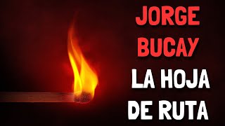 Jorge Bucay  La Hoja de RUTA [upl. by Niwrehs479]