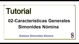 Tutorial 02 Características Generales Simonides Nomina [upl. by Mccandless7]