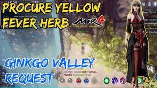 Procure Yellow Fever Herb  Poisoned Attraction  Ginkgo Valley Request  Mir4  Globalfear Gaming [upl. by Inalawi]