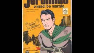 Jerônimo o Heroi do Sertão  Radio Nacional 1958 EP 01 [upl. by Guillema]