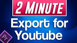 How to EXPORT for Youtube  Premiere Pro CC 2020 Tutorial [upl. by Zulema]