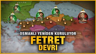 Fetret Devri 14021413  Çelebi Mehmed 1 [upl. by Arturo]