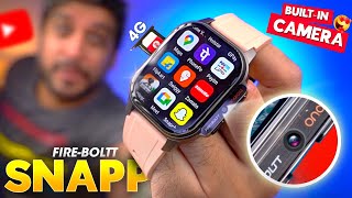 First BuiltIn CAMERA 4G ANDROID Smartwatch ⚡️ FireBoltt SNAPP Smartwatch Review [upl. by Pardner]