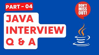 Day  04  Java Interview Questions and Answers  Beginners To Experience [upl. by Gnaw]