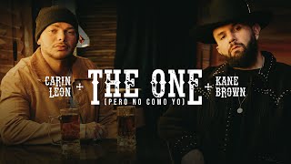 Carin León Kane Brown  The One Pero No Como Yo Official Video [upl. by Aryahay]