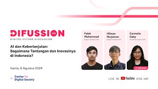 Difussion 115 “AI dan Keberlanjutan Bagaimana Tantangan dan Inovasinya di Indonesia” [upl. by Alaj985]